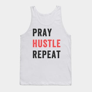 Entrepreneur Gifts Pray Hustle Repeat Tank Top